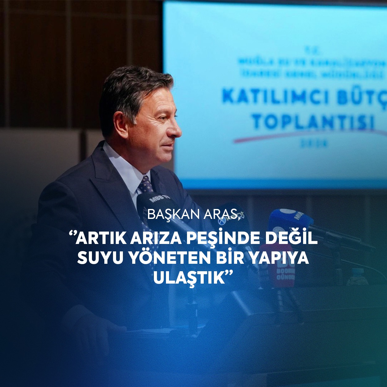 Başkan Aras, “Artık Arıza Peşinde Koşan Değil, Suyu Yöneten Bir Yapıya Ulaştık”