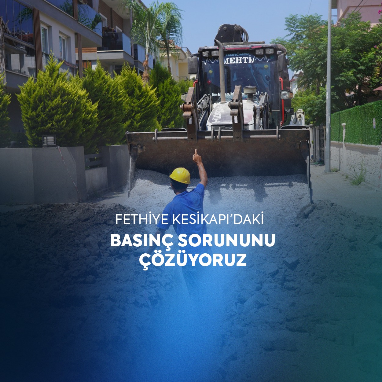 Fethiye Kesikkapı'da Basınç Sorunu Geride Kalıyor