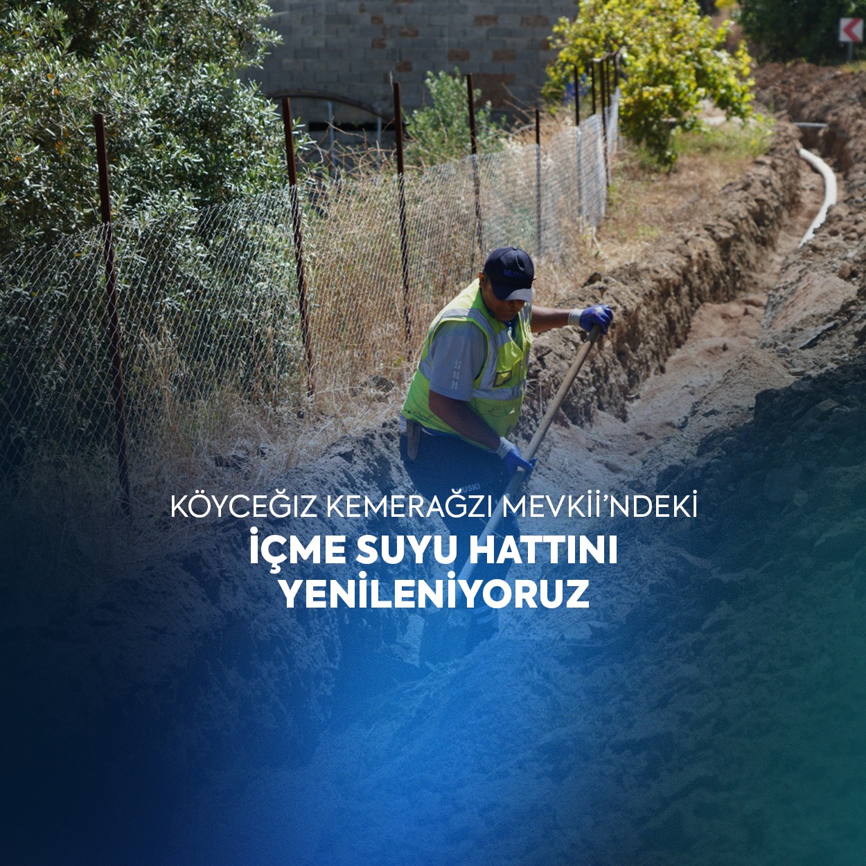 Köyceğiz Kemerağzı Mevkii’ndeki İçme Suyu Hattı Yenileniyor