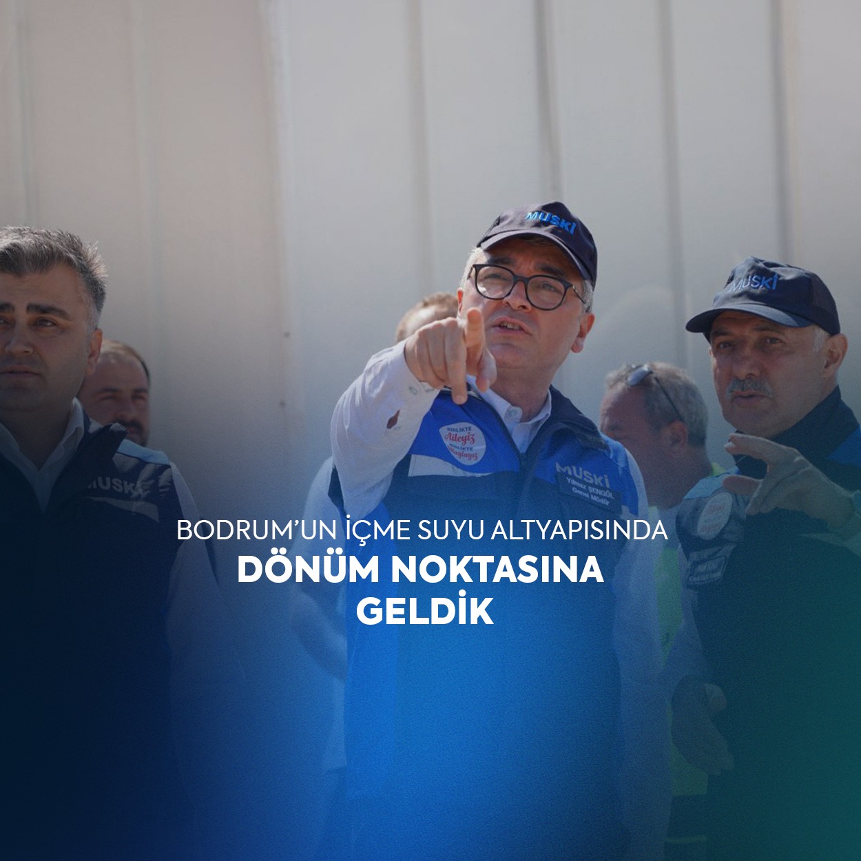 Bodrum’un İçme Suyu Altyapısında Dönüm Noktası